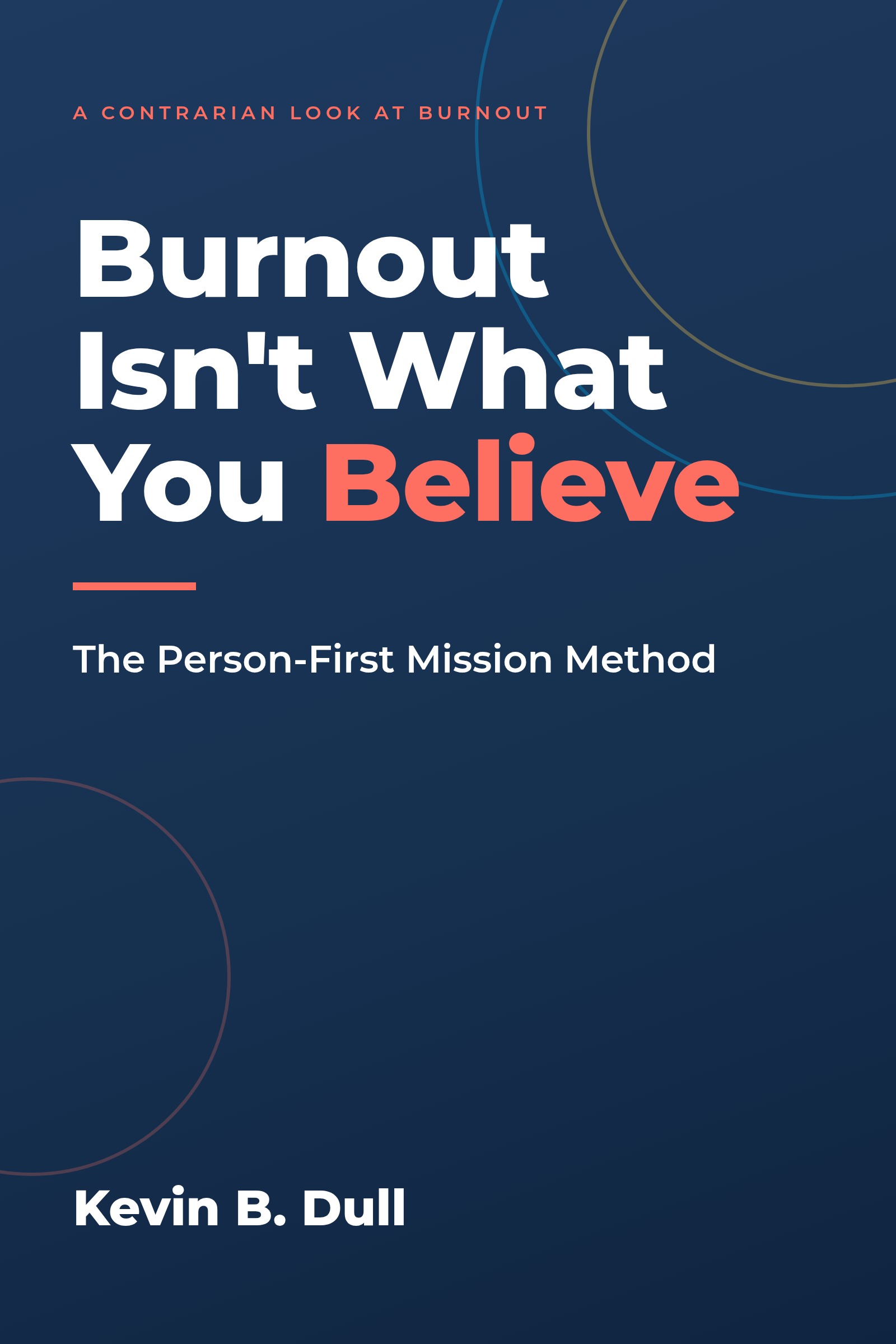 Burnout Isn't What You Believe cover